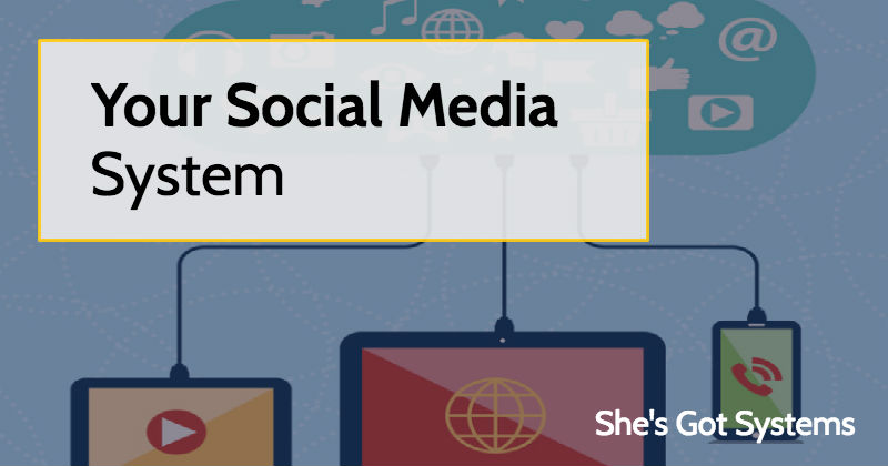 Your Social Media System