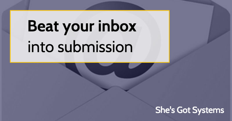 Beat your inbox into submission