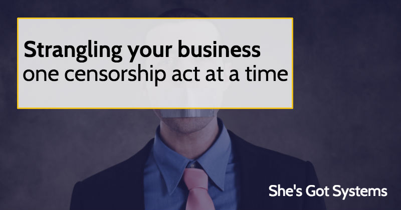 Strangling your business one censorship act at a time