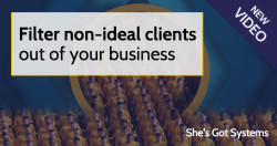 Filter non-ideal clients out of your business