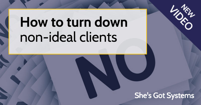 How to turn down non-ideal clients