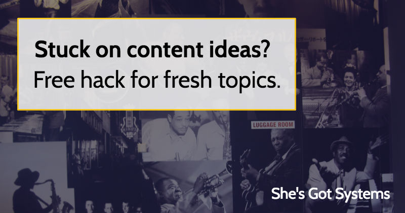 Stuck on content ideas? Free hack for fresh topics.