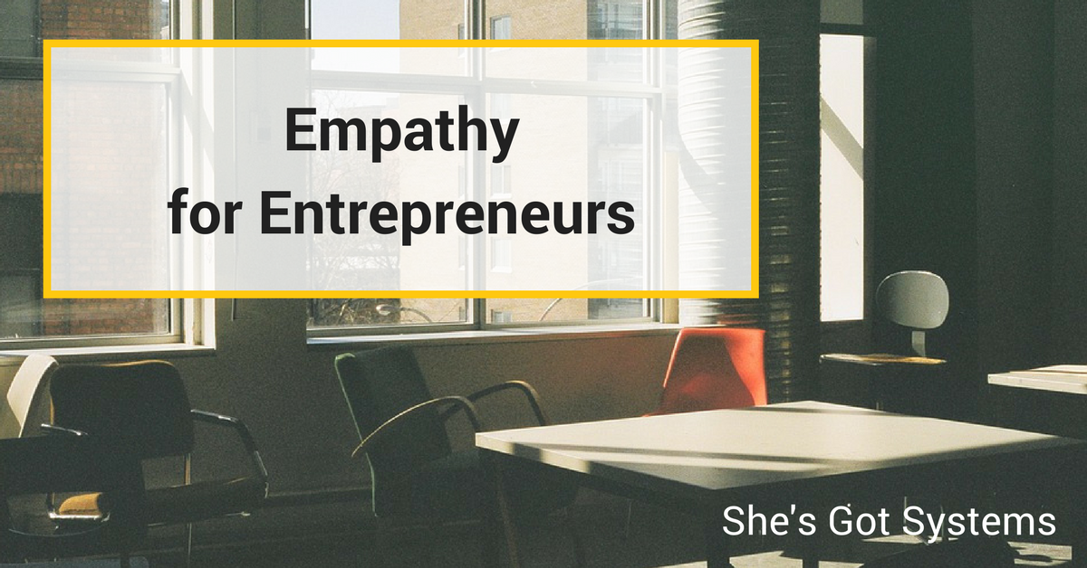 Empathy for Entrepreneurs