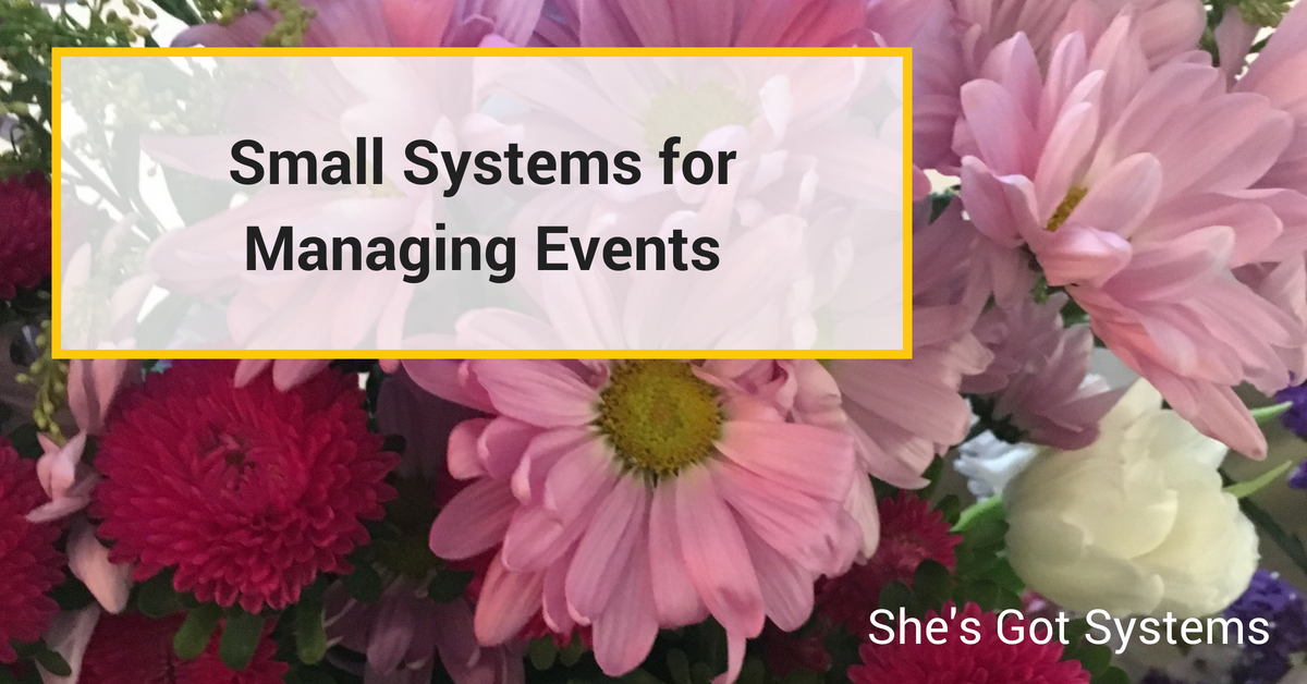 Small Systems for Managing Events