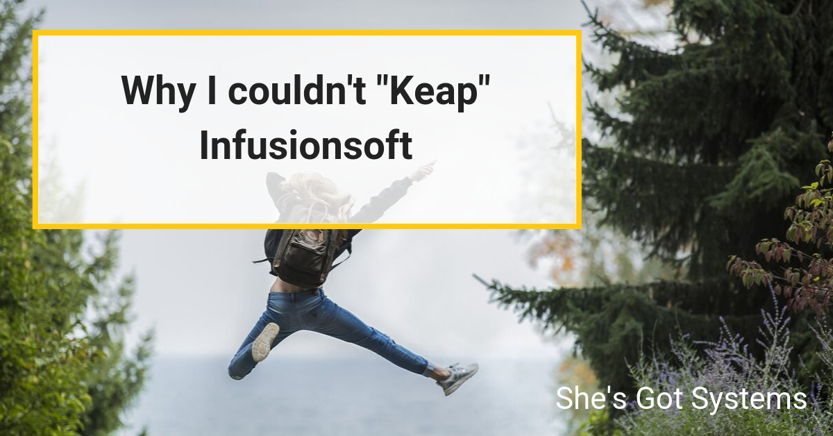 Why I couldn’t Keap Infusionsoft